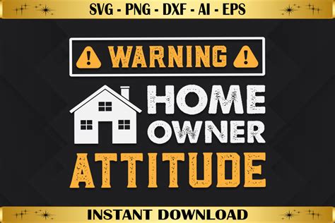 Warning Home Owner Attitude Graphic by abhamidakon · Creative Fabrica
