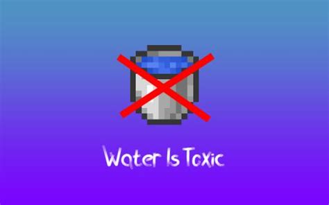 [wit]水是剧毒的 (Water Is Toxic) - MC百科|最大的Minecraft中文MOD百科