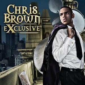 Chris Brown 正版专辑 Exclusive 全碟免费试听下载,Chris Brown 专辑 ExclusiveLRC滚动歌词,铃声 ...
