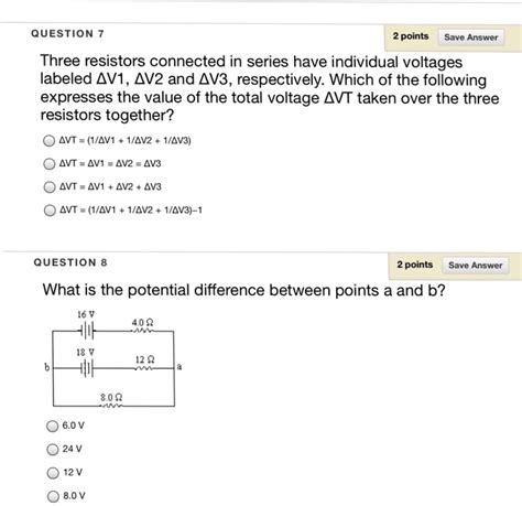 SOLVED: QUESTION 2 points Save Answer Three resistors connected in ...