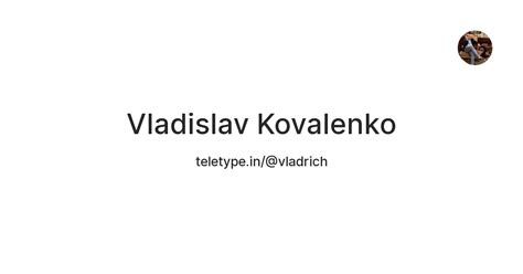 Vladislav Kovalenko — Teletype