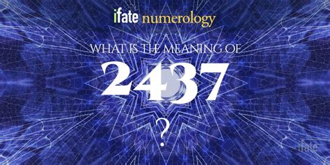 Number The Meaning of the Number 2437