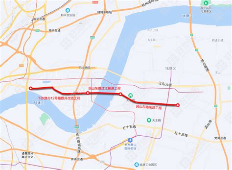 贯通钱塘区的钱塘快速路、江东大道改造项目预计5月通车_好地网