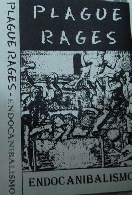 Plague Rages - Endocanibalismo - Encyclopaedia Metallum: The Metal Archives