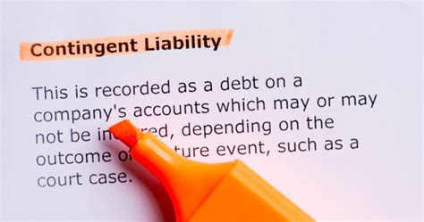 Contingent Liability: What Is It, and What Are Some Examples?