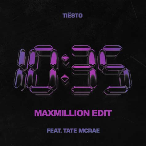 Tiësto - 1035 (feat. Tate McRae) [MaxMillion Edit]{Supported by DJs ...