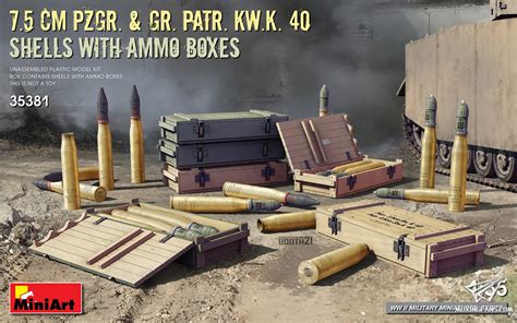 【MINIART 35381】1/35 7.5CM PZGR.&GR.PATR.KW.K.40火炮炮弹及弹药箱_静态模型爱好者--致力于打造最 ...