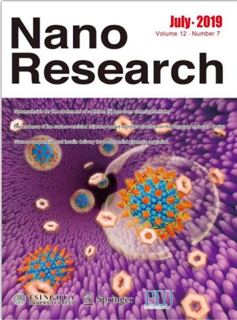 《纳米研究(英文版)Nano Research》杂志订阅|2024年期刊杂志|欢迎订阅杂志
