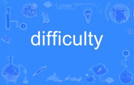 difficulty_百度百科