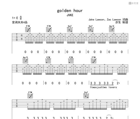 Golden hour吉他谱 JVKE C调指法版吉他弹唱谱 - 吉他堂