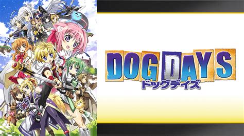 Dog Days: Sinopsis, Manga, Anime, Personajes Y Más.