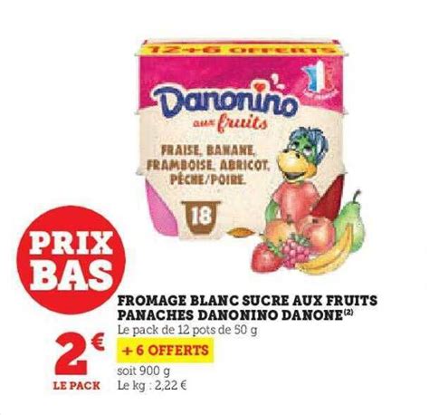 Promo Fromage blanc sucre aux fruits panachés danonino danone chez Hyper U