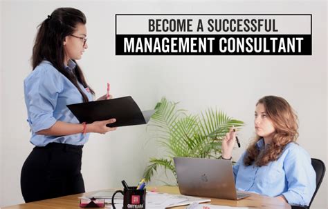 How To Become A Management Consultant: 5 Must Dos
