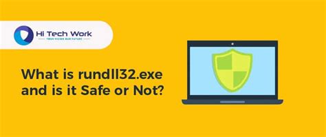 What is Rundll32.exe Process? Is it a Trojan or Virus? — Check now