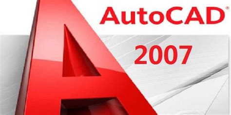 AutoCAD2007官方下载AutoCAD2007免费完整版--系统之家
