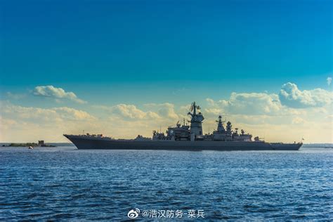 俄罗斯海军1144型099号“彼得大帝”核动力巡洋舰|俄罗斯海军|巡洋舰|核动力_新浪新闻