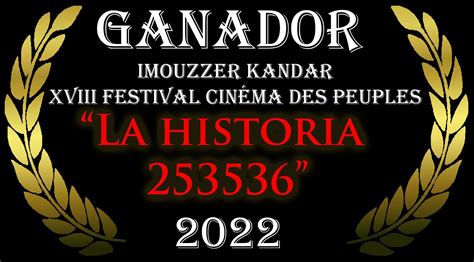 La historia 253536 gana el XVIII Festival de cine de los pueblos ...