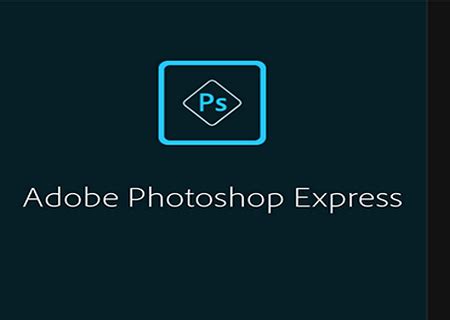 手机Photoshop Express免费版下载-Adobe Photoshop Express Pro直装解锁高级版v14.0.63手机无 ...
