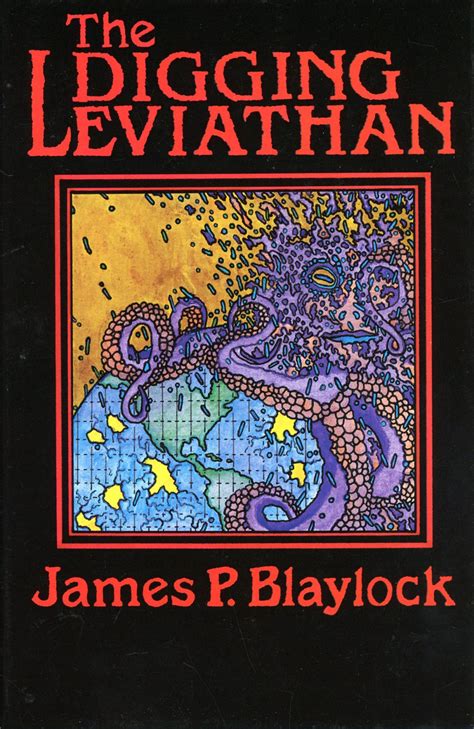 THE DIGGING LEVIATHAN | James P. Blaylock | First hardcover edition