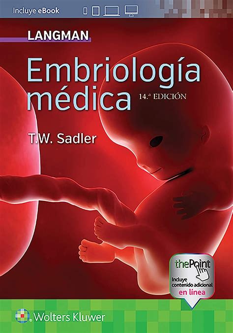 Langman. Embriología Médica (14ª Edición - 2019) : Sadler, Thomas W ...
