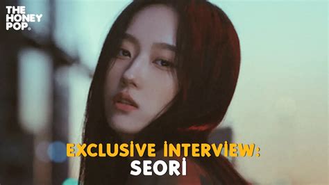 [INTERVIEW] Meet Seori, Korea