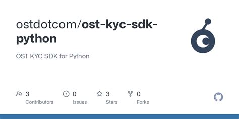 GitHub - ostdotcom/ost-kyc-sdk-python: OST KYC SDK for Python