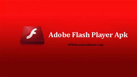 Adobe Flash Player Apk For Android Latest Version - Adobe Flash Player