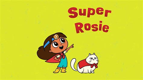 Super Rosie | Rosie’s Rules Wiki | Fandom