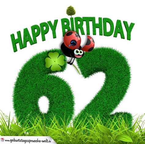 62. Geburtstag als Graszahl Happy Birthday - Geburtstagssprüche-Welt