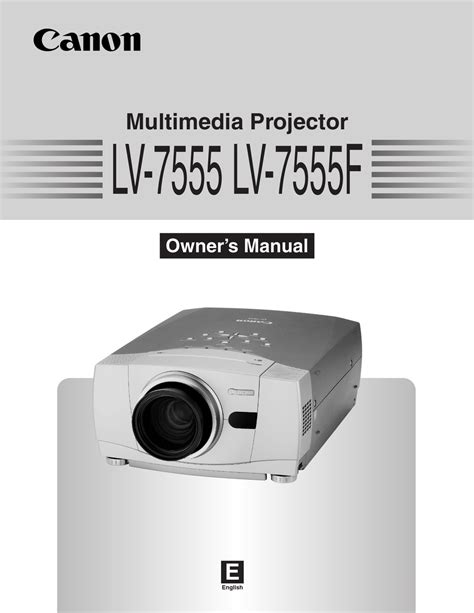 CANON LV-7555 PROJECTOR OWNER