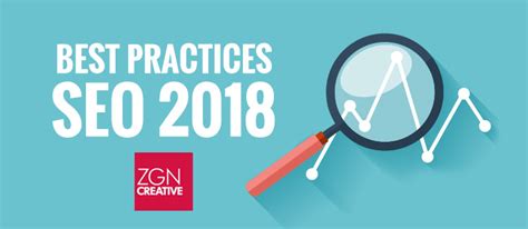 SEO Best Practices 2018: 7 Things to Know | ZGN Creative