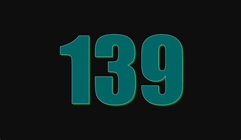 Significado del número 139: Interpretación de la numerología