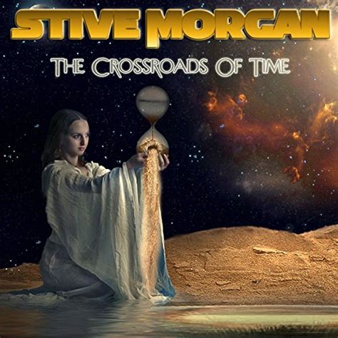 Amazon.com: The Crossroads of Time : Stive Morgan: Digital Music