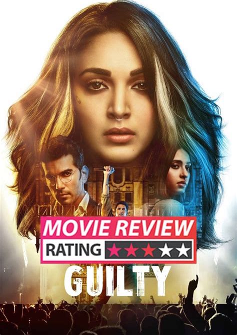 Guilty movie review: Kiara Advani delivers her career best in a ...
