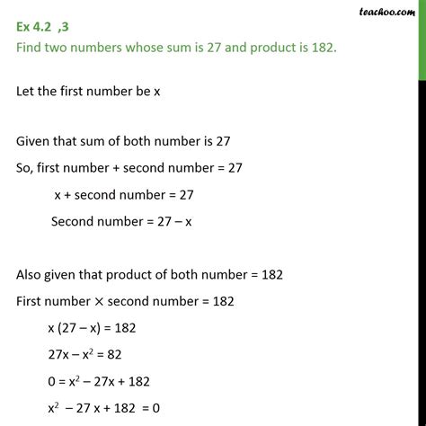 Ex 4.2, 3 - Find two numbers whose sum is 27, product is 182