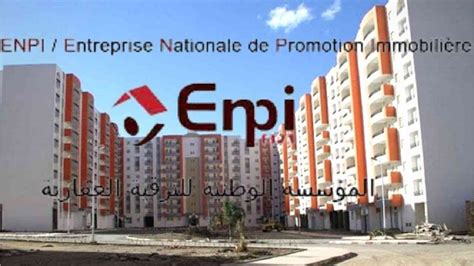 ENPI: réouverture des souscriptions au programme LPL dans 15 wilayas ...