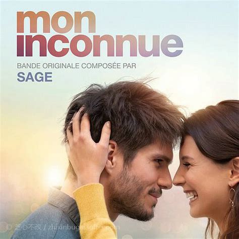 Mon inconnue 陌生恋人 原声音乐 2019 - Sage,Mon inconnue 陌生恋人 原声音乐 2019在线试听,纯音乐 ...