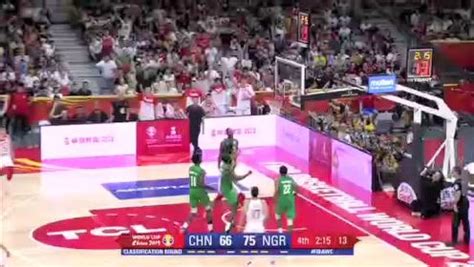 《男篮经典重温》【回放】世界杯M组：中国vs尼日利亚第4节