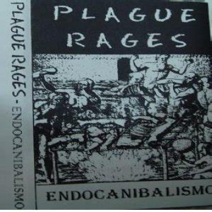 Plague Rages - Endocanibalismo [Demo] | Metal Kingdom