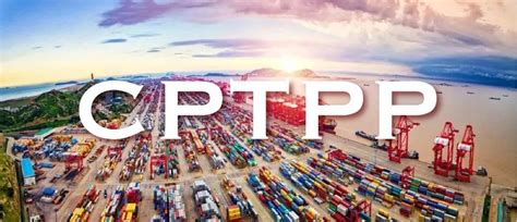 Will China be Accepted into CPTPP? - Colless Young Pty Ltd % Will China be Accepted into CPTPP?