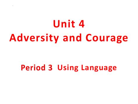 人教版（2019）选择性必修第三册 Unit 4 Adversity and Courage Using language 课件（16张PPT ...