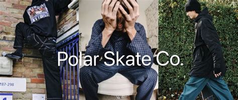 将简约融进街头，个性但不夸张的滑板品牌——Polar Skate Co.25日20PM冬季新品发售_男装_什么值得买