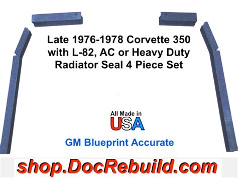 1976 Late-1978 Corvette Radiator Seal 4 Piece Set with L-82, AC, HD ...