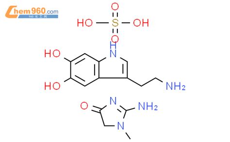 36928-25-3_硫酸5,6-二羟基色胺肌酐CAS号:36928-25-3/硫酸5,6-二羟基色胺肌酐中英文名/分子式/结构式 – 960化工网